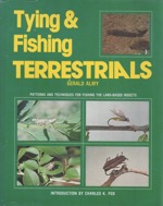 Tying & Fishing Terrestrials