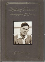 Lifelong Pleasure- Seventy Years of Fly Fishing. 