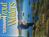 Tasmanian Trout Waters,  