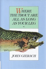 Where The Trout Are All As Long As Your Leg