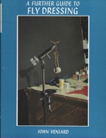 A Further Guide to Fly Dressing